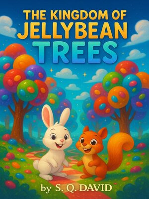 cover image of The Kingdom of Jellybean Trees